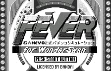 Fever - Sankyo Koushiki Pachinko Simulation for WonderSwan (Japan)