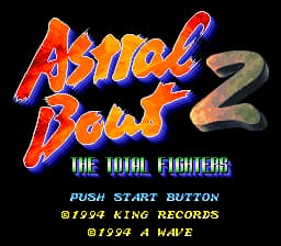 Sougou Kakutougi - Astral Bout 2 - The Total Fighters (Japan)