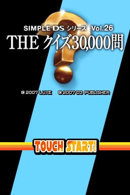 Simple DS Series Vol. 26 - The Quiz 30,000 Mon (Japan)